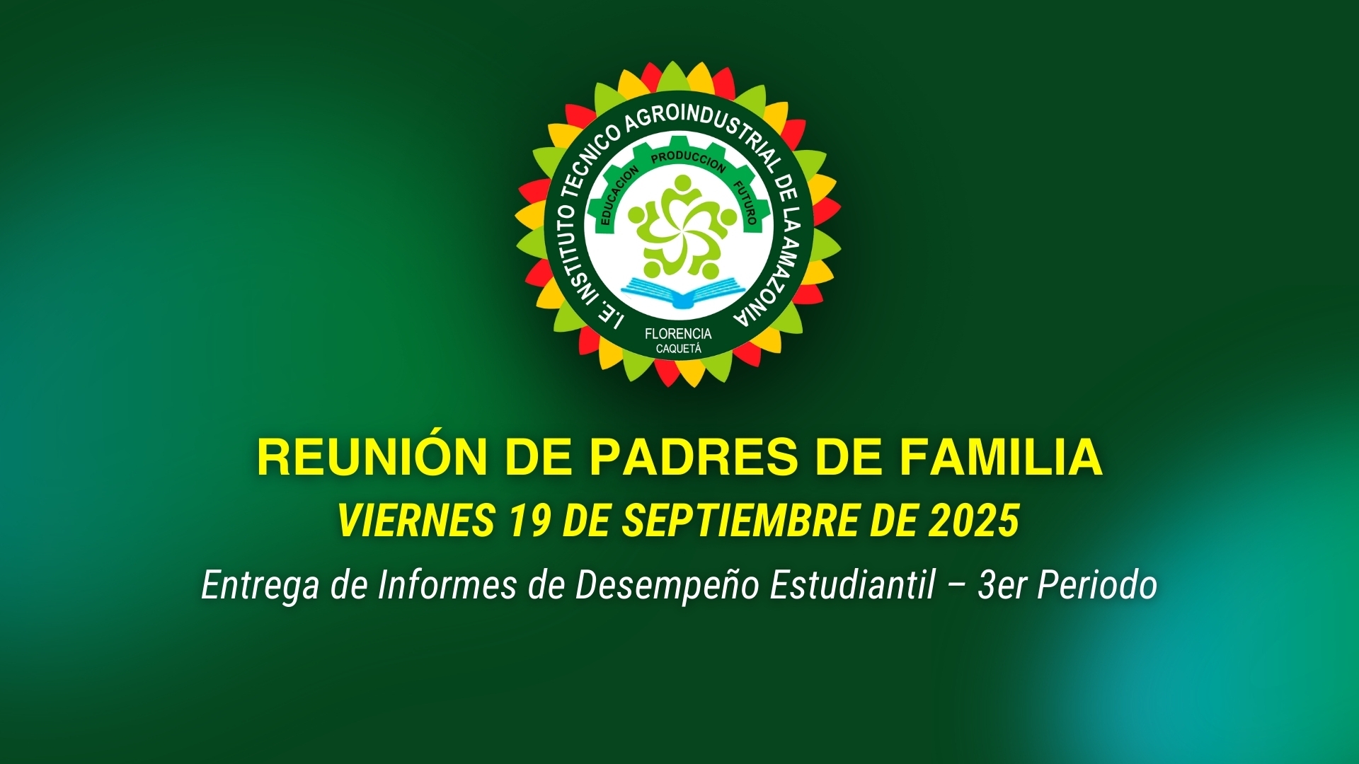 Entrega de Informes Académicos 3er Periodo 2025